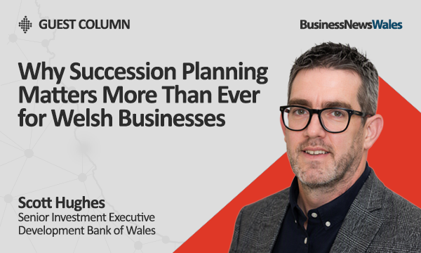 Why Succession Planning Matters More Than Ever for Welsh Businesses