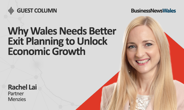 Why Wales Needs Better Exit Planning to Unlock Economic Growth - finance