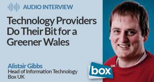 Technology Providers Do Their Bit for a Greener Wales