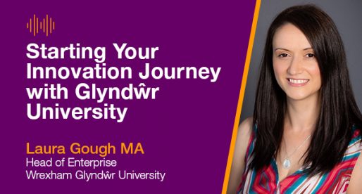 Starting Your Innovation Journey with Wrexham Glyndwr University