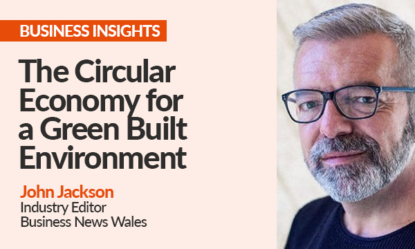 The Circular Economy for a Green Built Environment