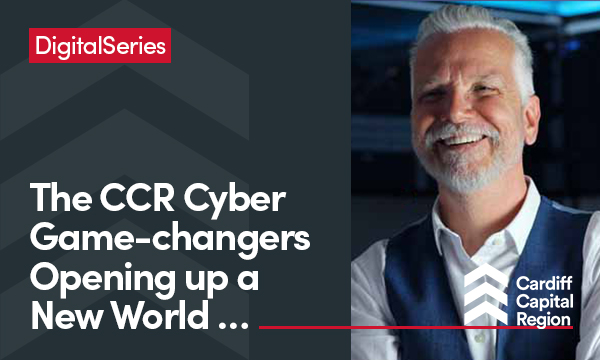 The CCR Cyber Game-changers Opening up a New World …