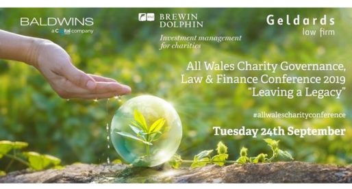 <strong> 24th September – Cardiff </strong><br> All Wales Charity Governance – Law & Finance Conference 2019