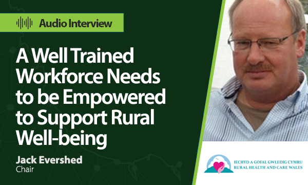 A Well Trained Workforce Needs to be Empowered to Support Rural Well-being