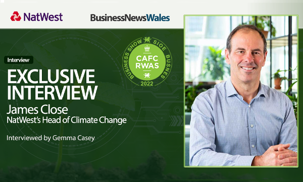 Interview – James Close, NatWest’s Head of Climate Change