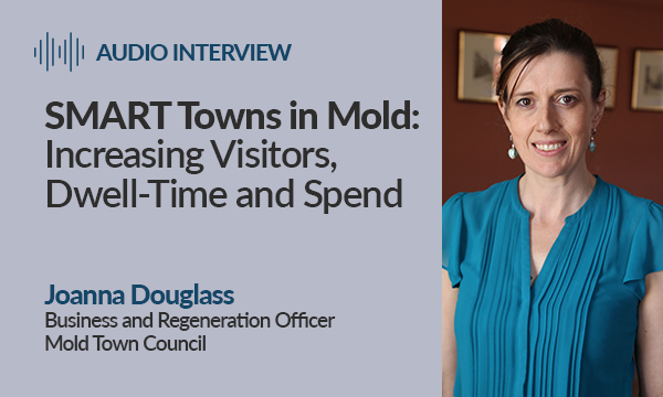 SMART Towns in Mold: Increasing Visitors, Dwell-Time and Spend