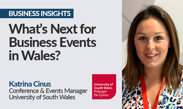 What’s Next for Business Events in Wales?