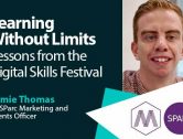 Learning Without Limits – Lessons from the Digital Skills Festival