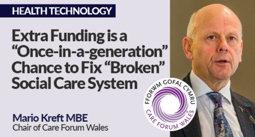 Extra Funding is a “Once-In-A-Generation” Chance to Fix “Broken” Social Care System