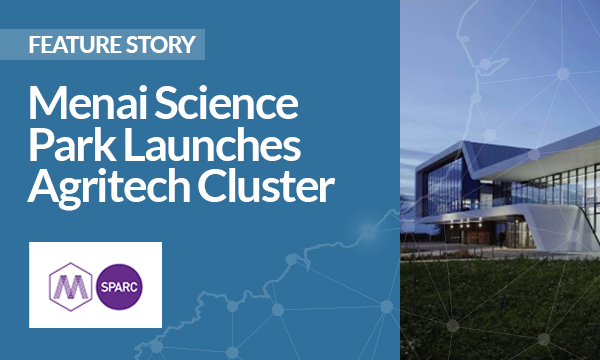 Menai Science Park Launches Agritech Cluster
