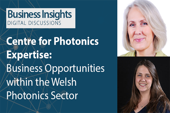 Business Opportunities within the Welsh Photonics Sector