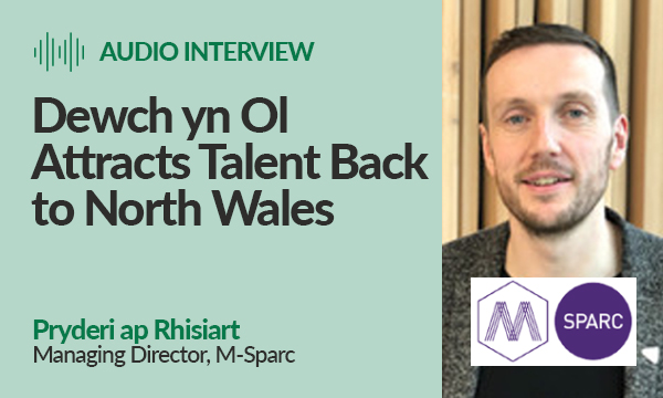 Dewch yn Ol Attracts Talent Back to North Wales
