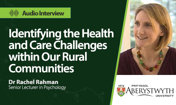 Identifying the Health and Care Challenges within Our Rural Communities