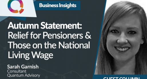 Autumn Statement 2022 Brings Relief for Pensioners and Those on the National Living Wage