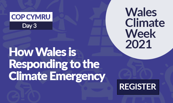 How Wales is Responding to the Climate Emergency