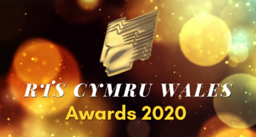 RTS Cymru Wales Launches Industry and Student Awards 2020