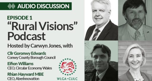 Wales Rural Vision Podcast Series – Episode 1 – Diversifying the Rural Economy