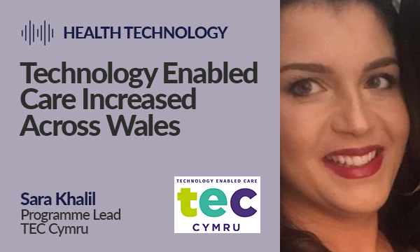 Technology Enabled Care Increased Across Wales