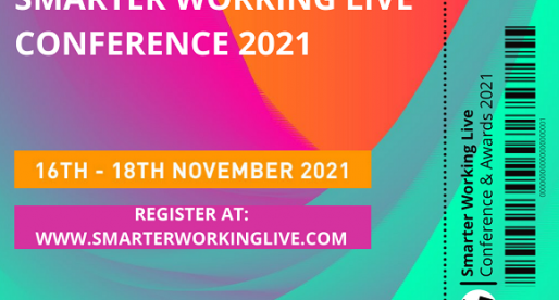 UK’s Experts Coming Together for Smarter Working Live Conference