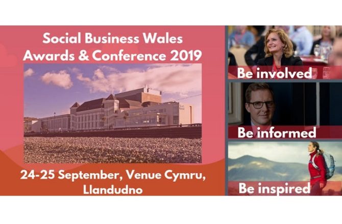 <strong> 24th & 25th September – Llandudno </strong><br> Social Business Wales Awards & Conference 2019