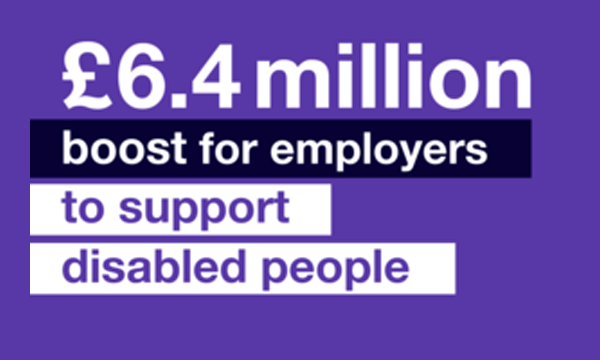 £6.4 Million Boost for Employers to Support Disabled People