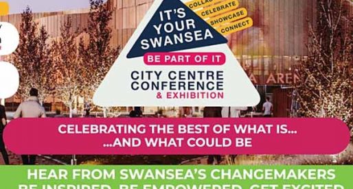 Over 70 Exhibitors Already Confirmed for Swansea City Centre Conference