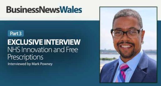 Exclusive Interview (Part 3) – NHS Innovation and Free Prescriptions