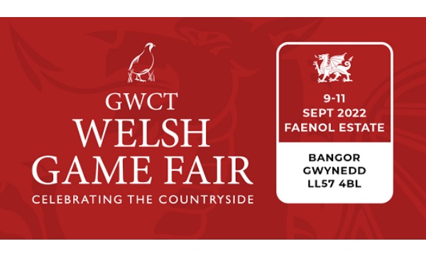 EVENT: <br>9th-11th September, 2022<br> The GWCT Welsh Game Fair